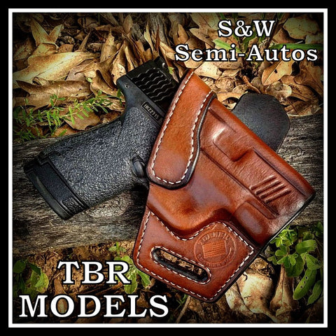 Turner Leatherworks TBR™ (OWB) Leather Holster (fits: all Smith & Wesson Semi-Auto Models)